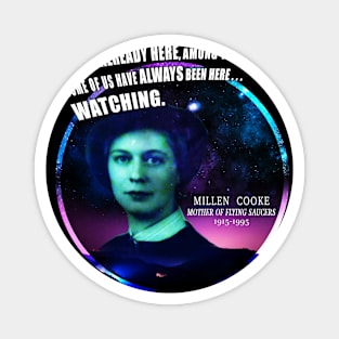 Millen Cooke - Mother of Flying Saucers Magnet